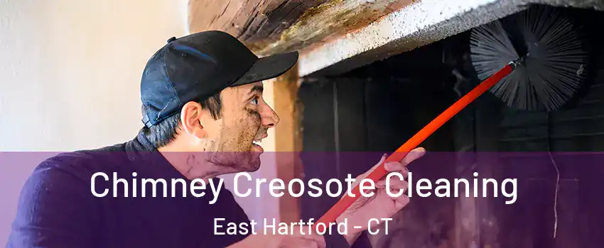  Chimney Creosote Cleaning East Hartford - CT