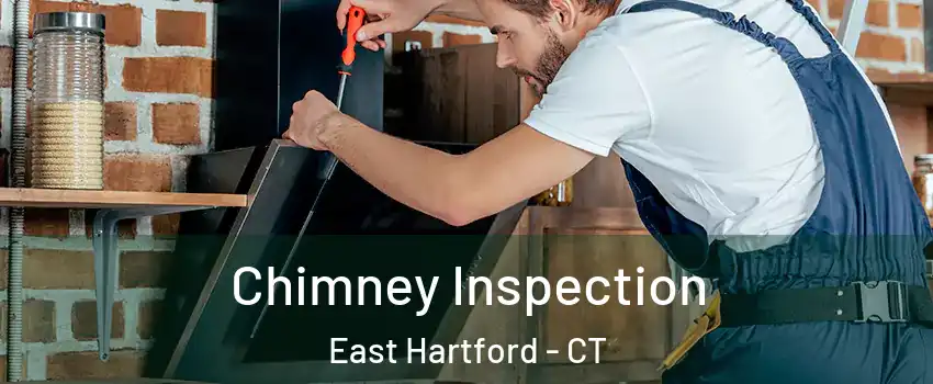 Chimney Inspection East Hartford - CT