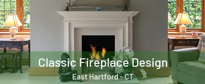  Classic Fireplace Design East Hartford - CT