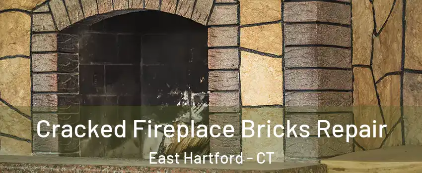 Cracked Fireplace Bricks Repair East Hartford - CT