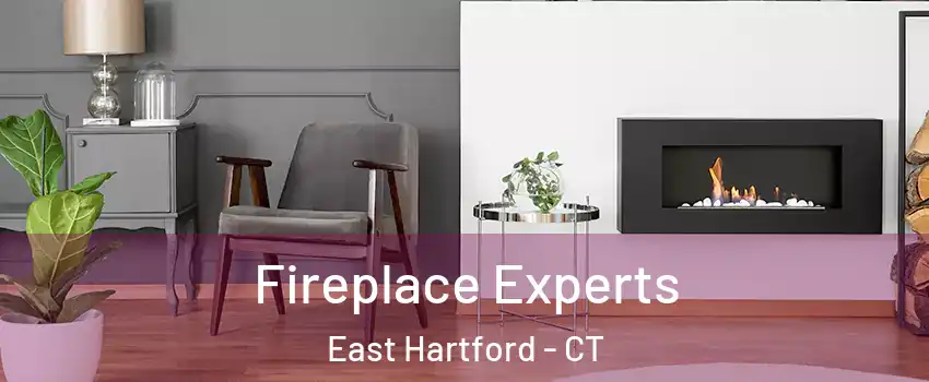  Fireplace Experts East Hartford - CT