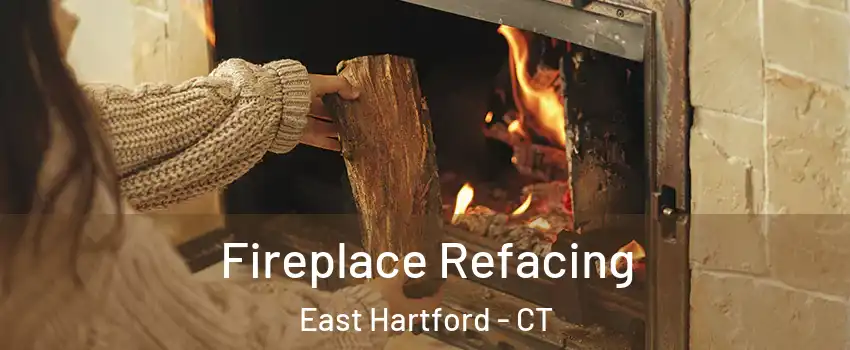  Fireplace Refacing East Hartford - CT